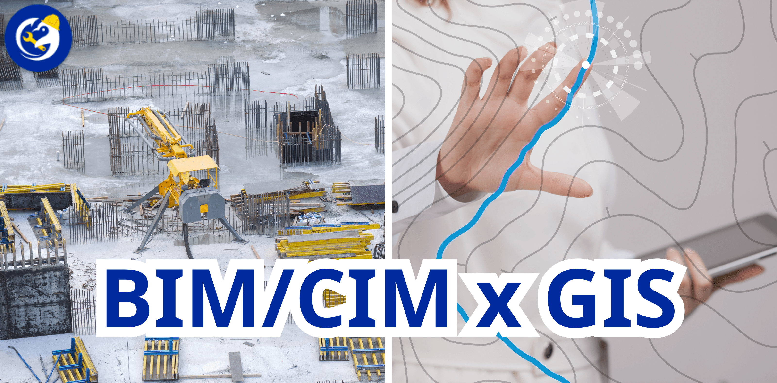 Kết Hợp BIM/CIM & GIS