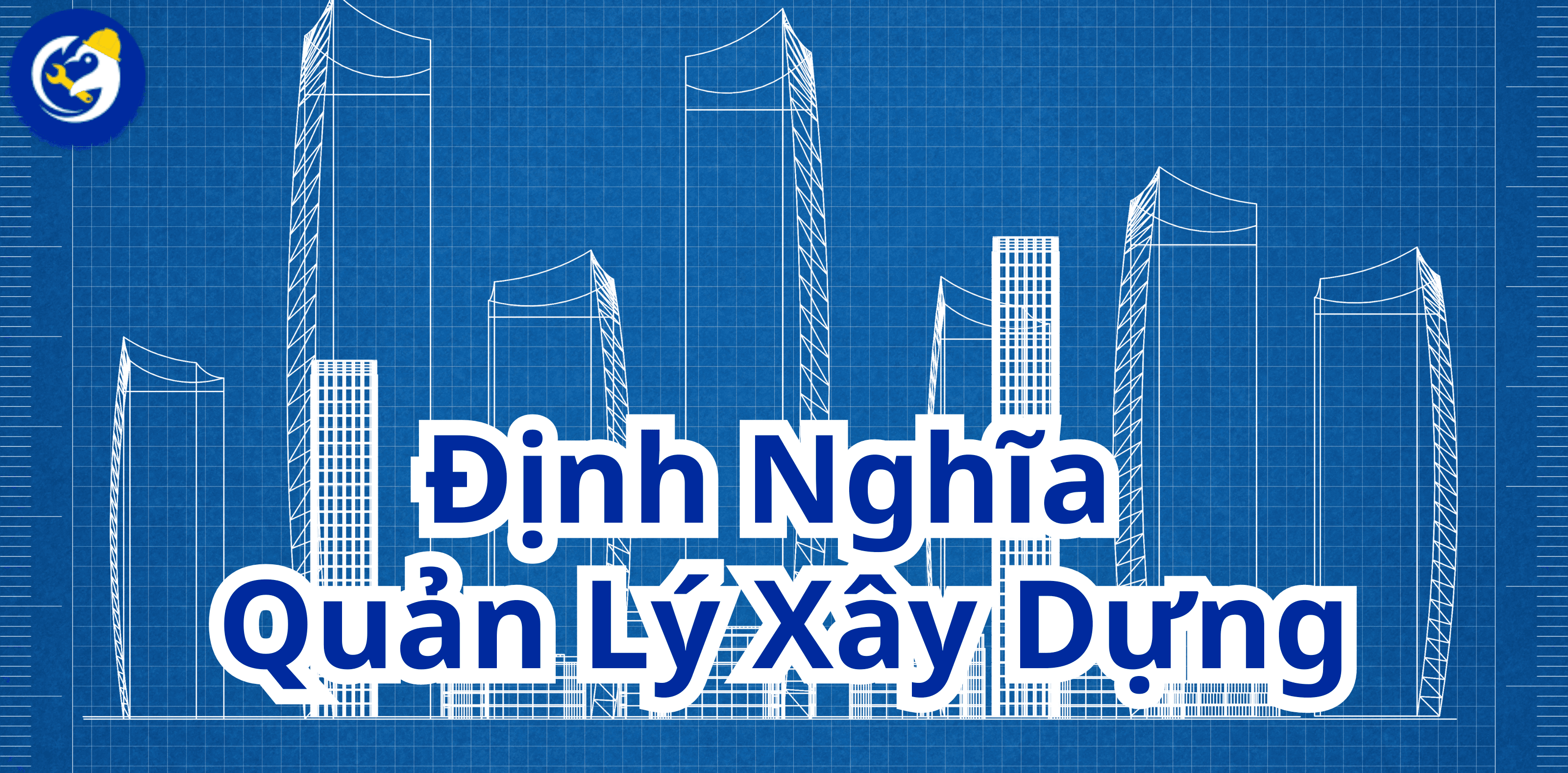 BIM - Tái Định Nghĩa Quản Lý Xây Dựng