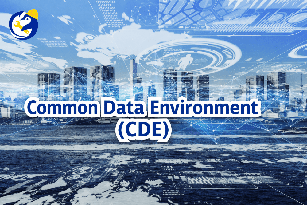 Common Data Environment (CDE) in BIM