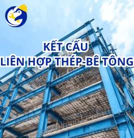KẾT CẤU LIÊN HỢP THÉP-BÊ TÔNG (COMPOSITE STRUCTURE)