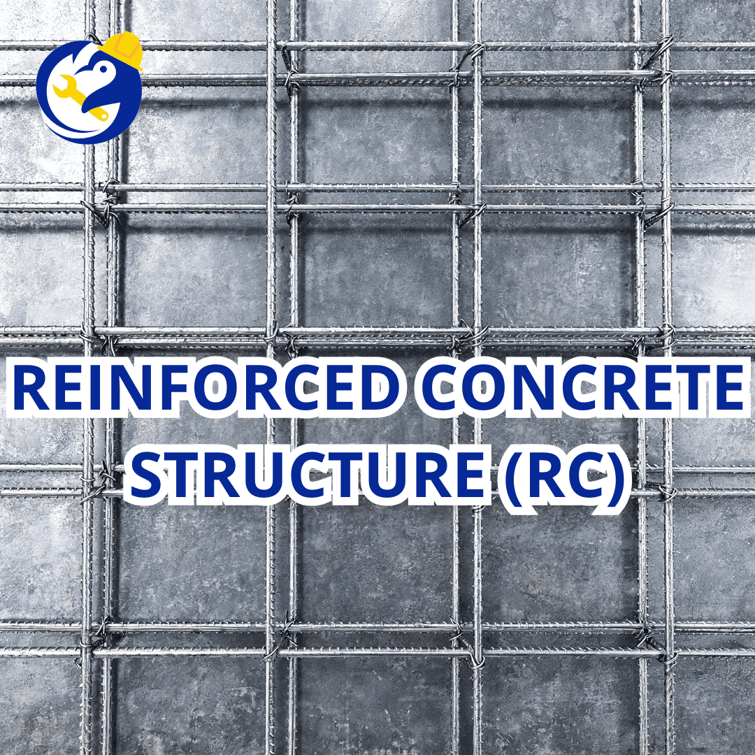 REINFORCED CONCRETE STRUCTURE (RC STRUCTURE)
