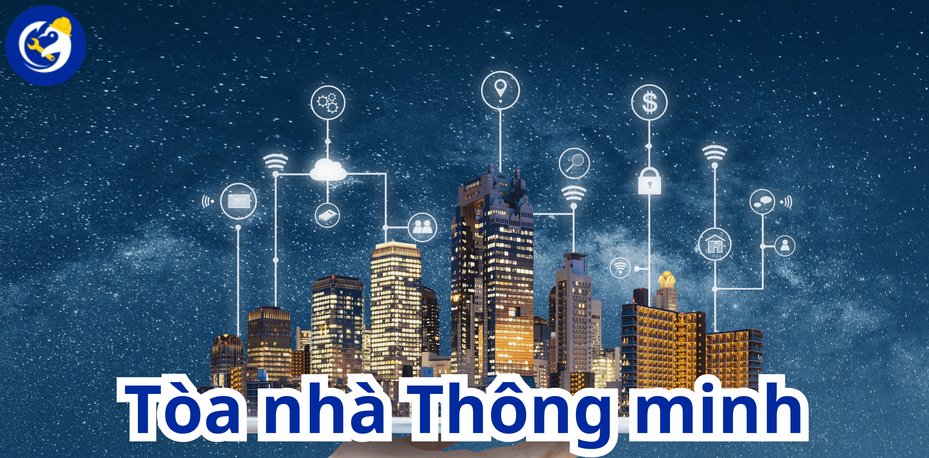 Tìm Hiểu Về Tòa Nhà Thông Minh