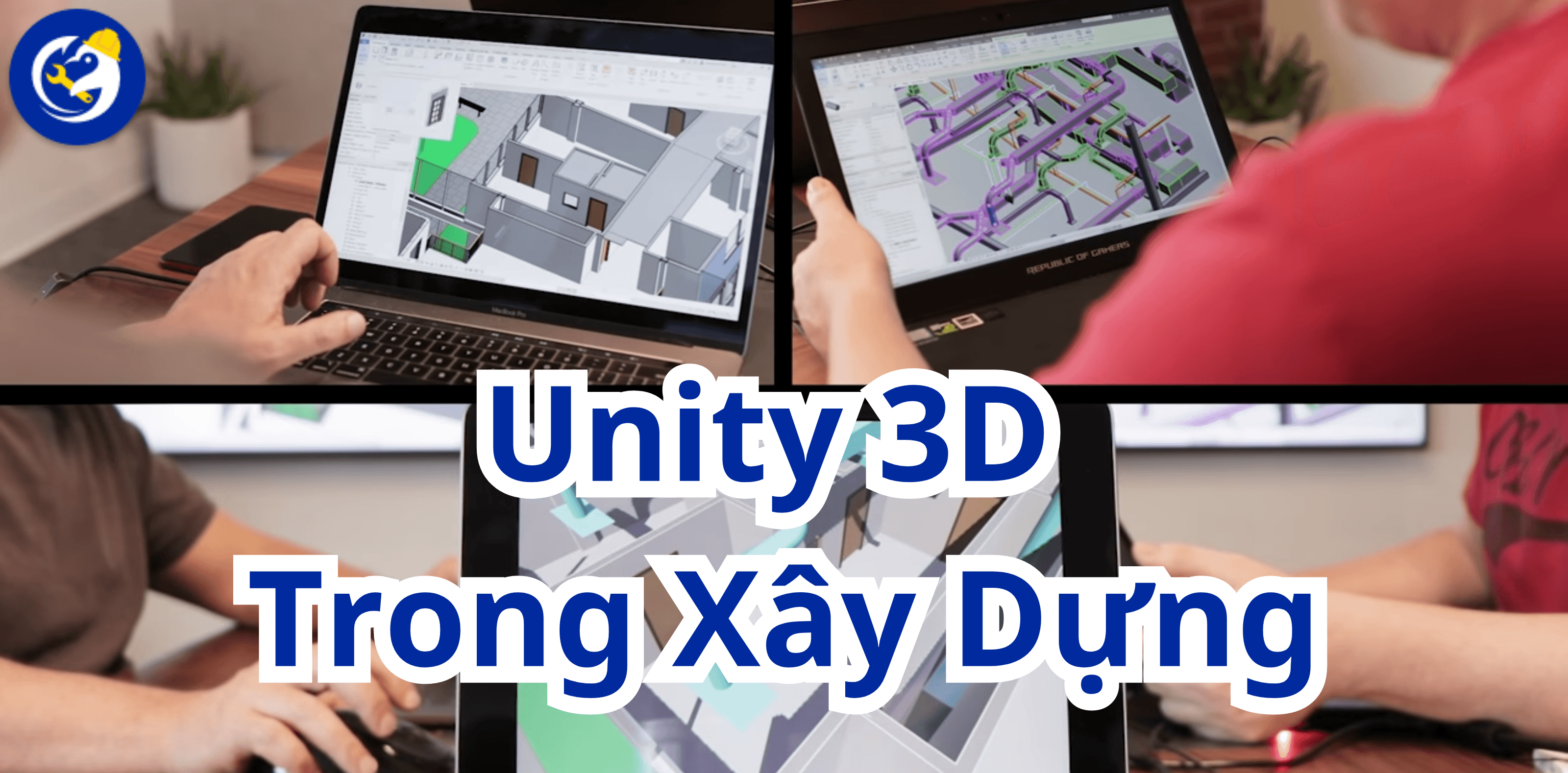 Ứng Dụng Unity 3D Trong Xây Dựng