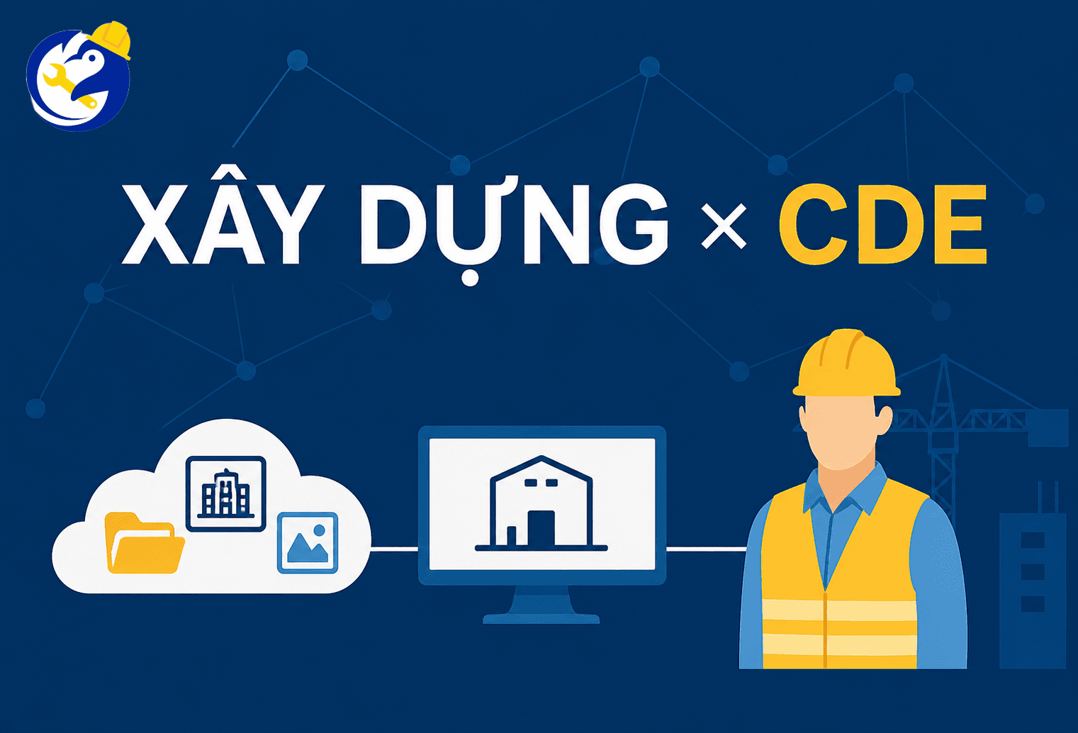 TẠI SAO NGÀNH XÂY DỰNG CẦN CDE? GIẢI THÍCH CÁC VẤN ĐỀ VÀ RỦI RO DO PHÂN MẢNH THÔNG TIN GÂY RA