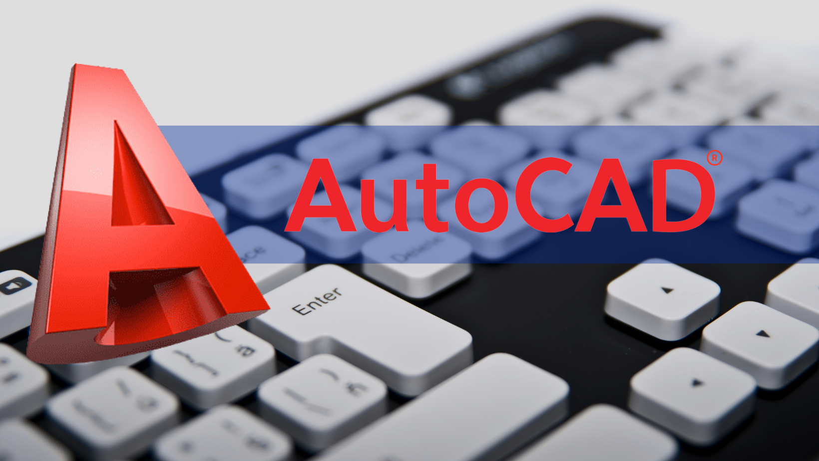 Làm chủ các lệnh và phím tắt trong AutoCAD (Phần 1)